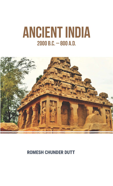 ANCIENT INDIA 2000 B.C. — 800 A.D