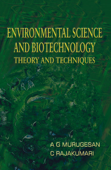 Environmental Science and Biotechnology Theory and Techniques