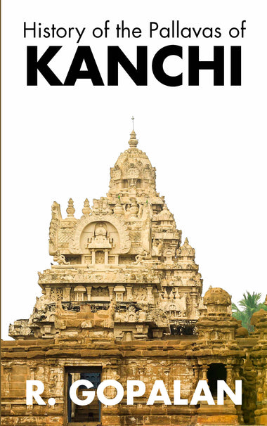 History of the Pallavas of KANCHI