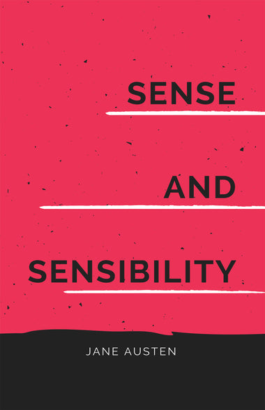 SENSE AND SENSIBILITY