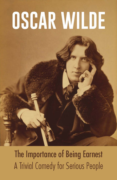 The Importance of Being Earnest