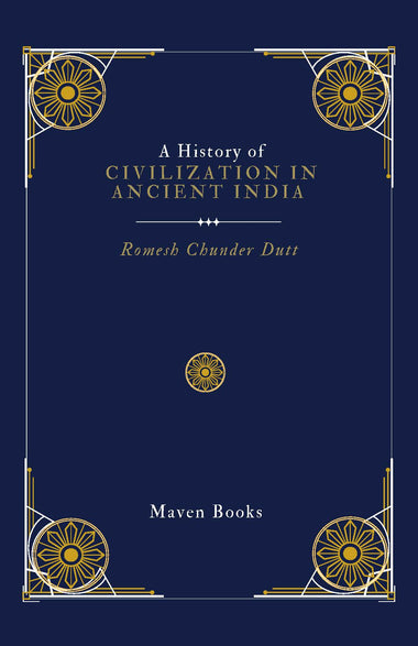 A History of Civilization in Ancient India (volume 1