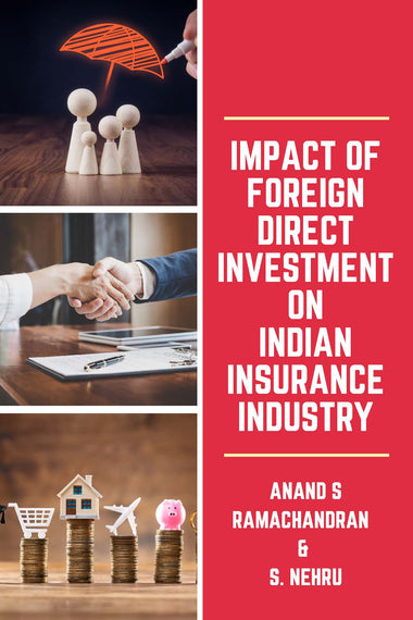 IMPACT OF FOREIGN DIRECT  INVESTMENT ON INDIAN INSURANCE INDUSTRY