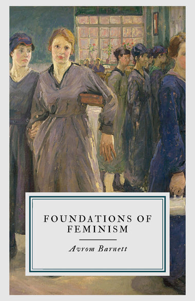 Foundations of Feminism