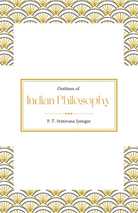 Outlines of Indian Philosophy