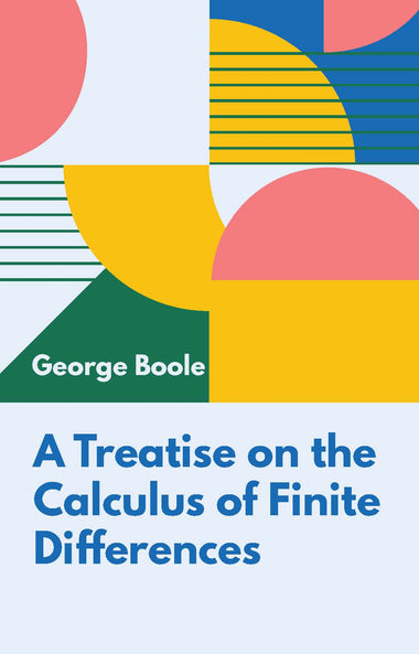 A Treatise on the Calculus of Finite Differences