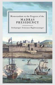 Memorandum on the Progress of the Madras Presidency