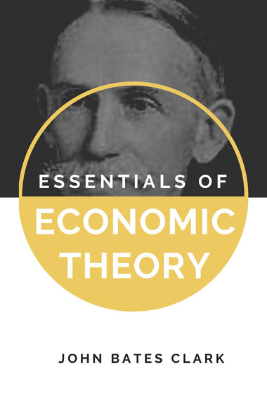 ESSENTIALS OF ECONOMIC THEORY