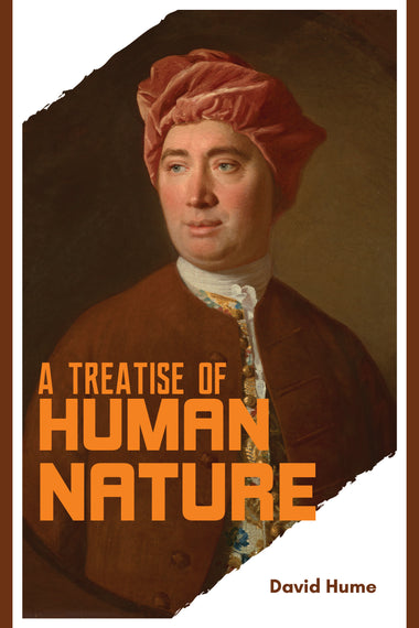 A TREATISE OF HUMAN NATURE