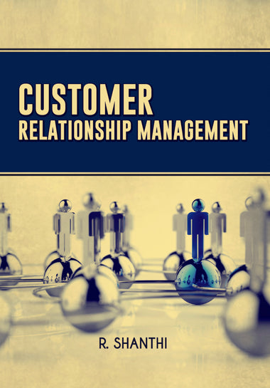 CUSTOMER RELATIONSHIP MANAGEMENT