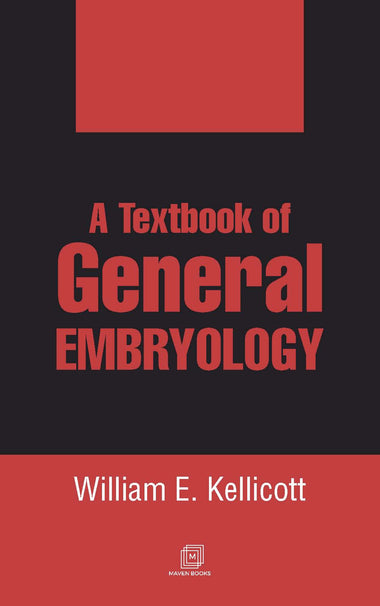 A Textbook of GENERAL EMBRYOLOGY