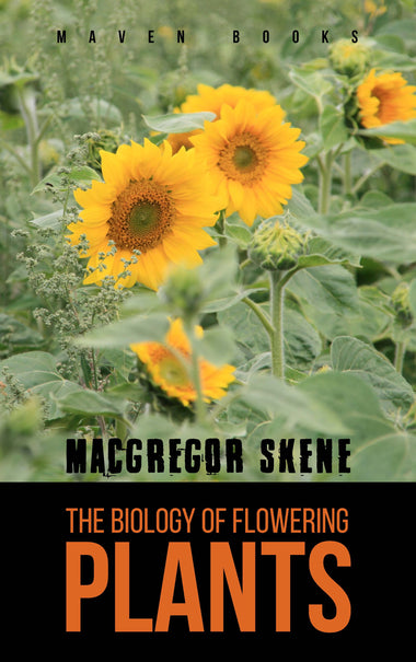 The Biology of Flowering PLANTS