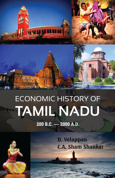 ECONOMIC HISTORY OF TAMIL NADU 200 B.C. — 2000 A.D.