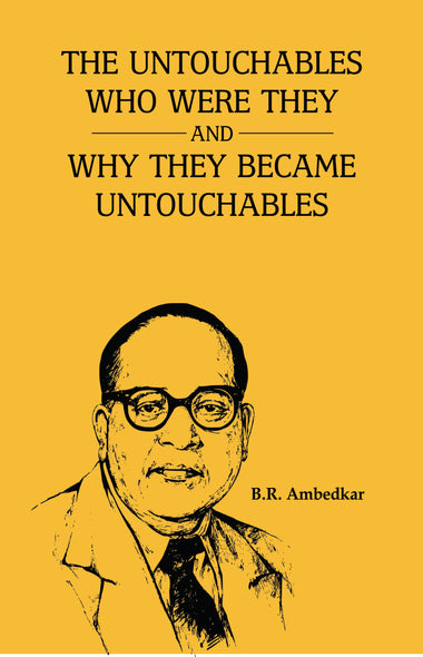 THE UNTOUCHABLES WHO WERE THEY AND WHY THEY BECAME UNTOUCHABLES ?