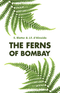 THE FERNS OF BOMBAY