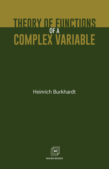 THEORY OF FUNCTIONS OF A COMPLEX VARIABLE