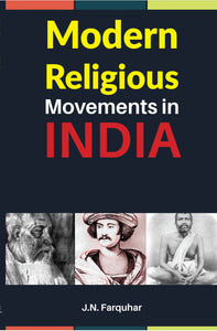 MODERN RELIGIOUS MOVEMENTS IN INDIA