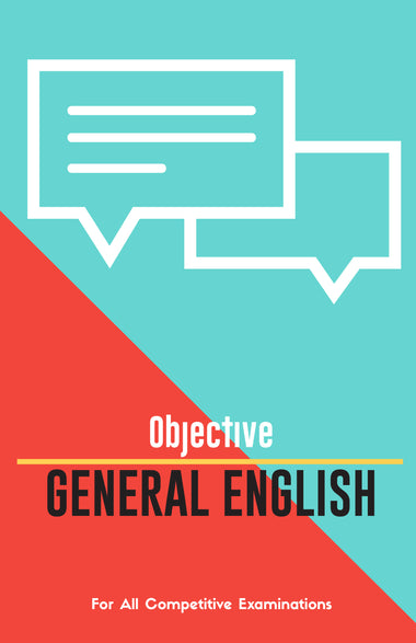 OBJECTIVE GENERAL ENGLISH For All Competitive Examinations