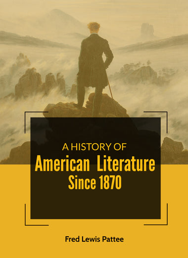 A History of American Literature Since 1870