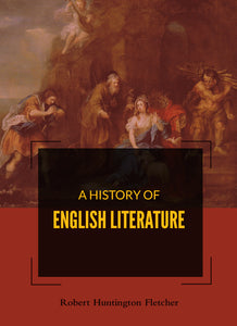 A HISTORY OF ENGLISH LITERATURE