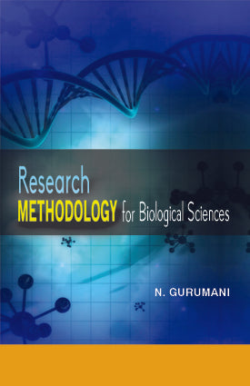 Research Methodology : For Biological Sciences