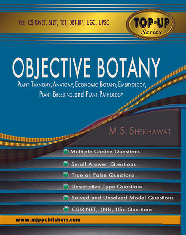 OBJECTIVE BOTANY PLANT TAXONOMY, ANATOMY, ECONOMIC BOTANY, EMBRYOLOGY, PLANT BREEDING, PLANT PATHOLOGY