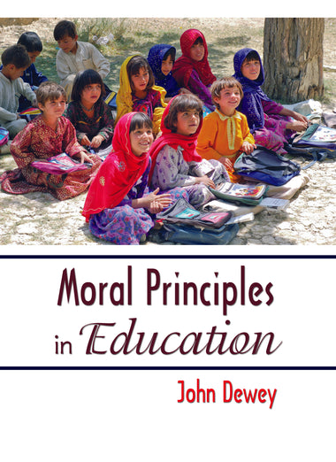 MORAL PRINCIPLES IN EDUCATION