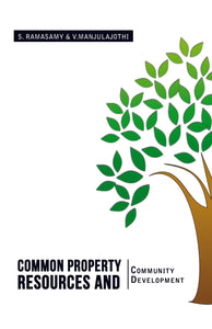 COMMON PROPERTY RESOURCES and COMMUNITY DEVELOPMENT