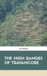 THE HIGH RANGES OF TRAVANCORE