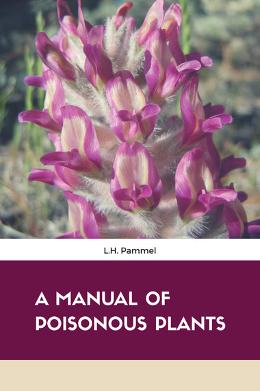 A MANUAL OF POISONOUS PLANTS