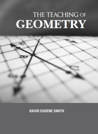 THE TEACHING OF GEOMETRY