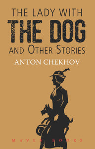 THE LADY WITH THE DOG AND OTHER STORIES