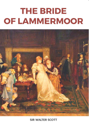 THE BRIDE OF LAMMERMOOR