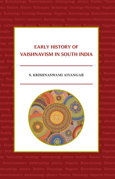EARLY HISTORY OF VAISHNAVISM IN SOUTH INDIA