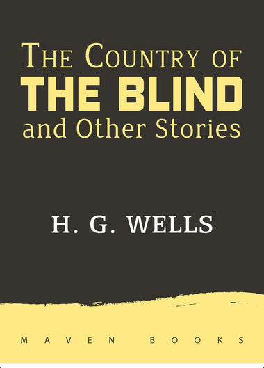 The Country of THE BLIND and Other Stories