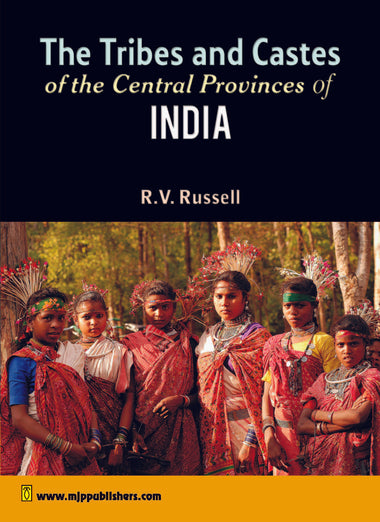 The Tribes and Castes of the Central Provinces of India (4 Volumes)
