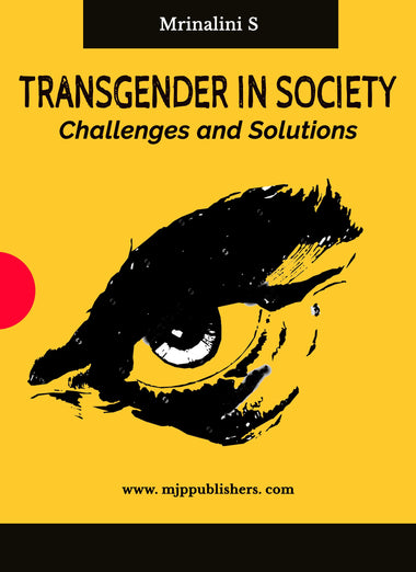 TRANSGENDER IN SOCIETY : Challenges and Solutions