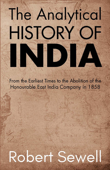 The Analytical HISTORY OF INDIA