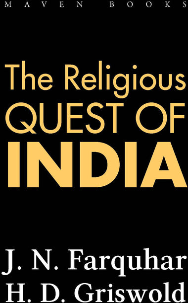 THE RELIGIOUS QUEST OF INDIA