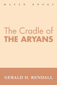 The Cradle of THE ARYANS