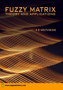 Fuzzy Matrix : Theory and Applications