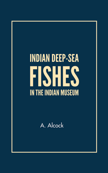 Indian deep-sea fishes in the Indian Museum