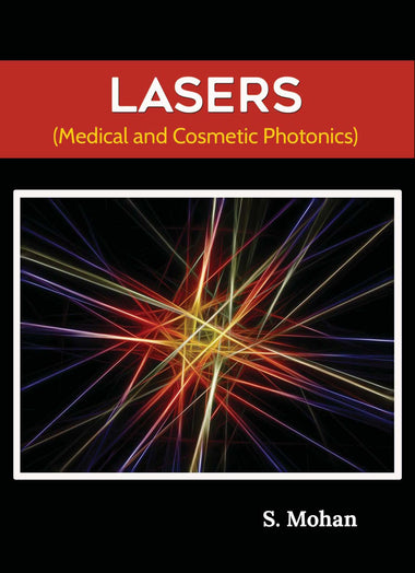 LASERS: Medical and Cosmetic Photonics