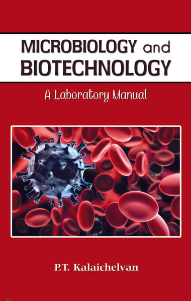 Microbiology and Biotechnology: A Laboratory Manual