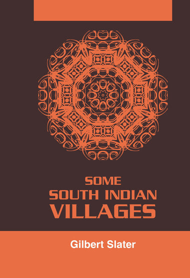 SOME SOUTH INDIAN VILLAGES