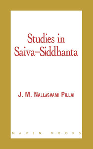 Studies in Saiva-Siddhanta