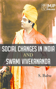 SOCIAL CHANGES IN INDIA AND SWAMI VIVEKANANDA