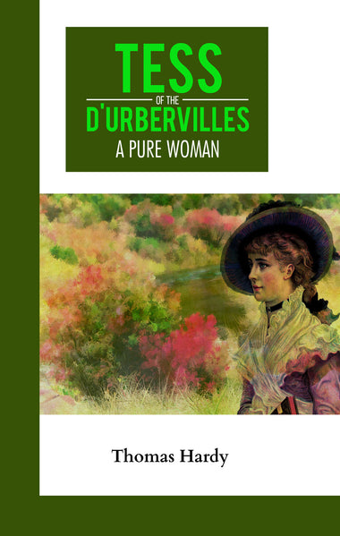 Tess of the D’Urbervilles A Pure Woman