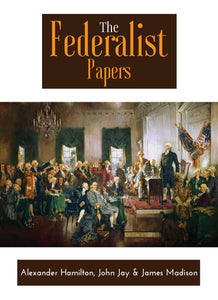 The Federalist Papers