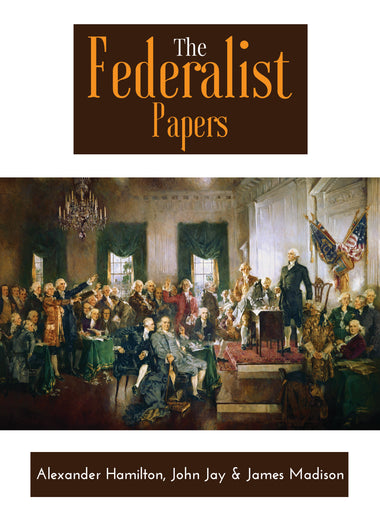 The Federalist Papers